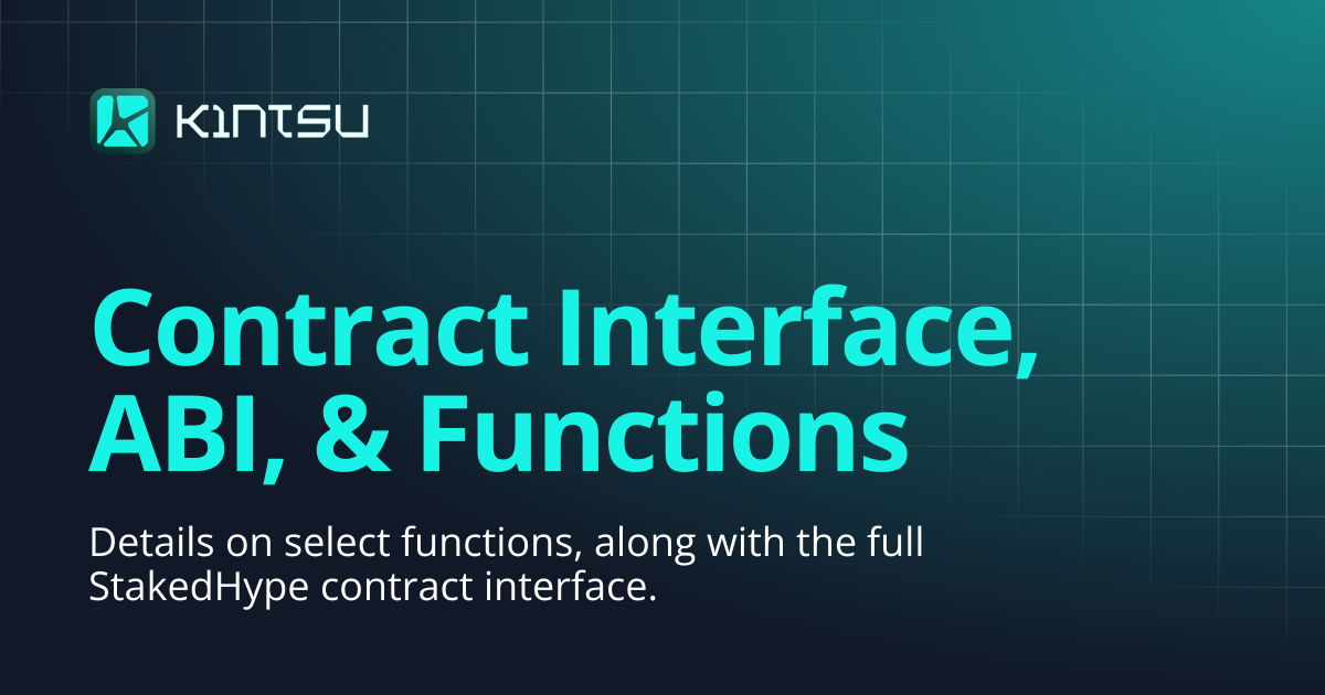 Contract Interface, ABI, & Functions | Kintsu - Liquid Staking on Monad